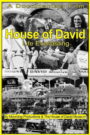 House of David – Life Everlasting