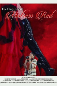 The Daily Life of Mistress Red