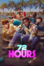 72 HOURS 2026