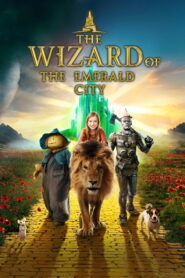 The Wizard of the Emerald City, Part I 2025
